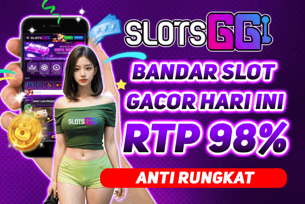 slotsgg merupakan bandar slot online gacor hari ini